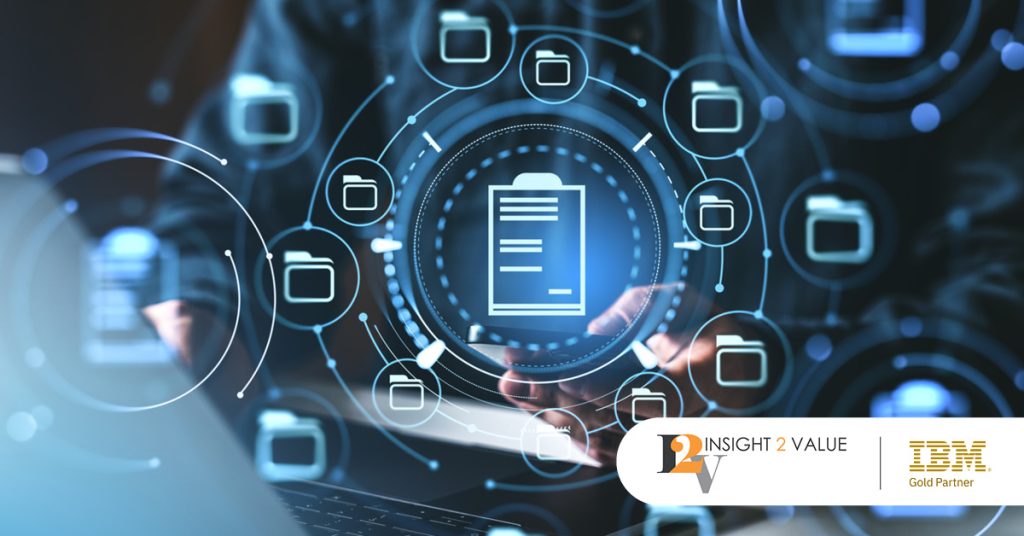 Main: Organisation of digital files and documents. Inset: Insight 2 Value and IBM Gold Partner logos.