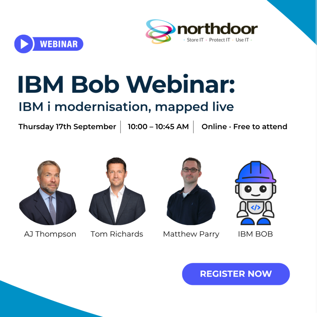 Details of the speakers, time and date for Northdoor's IBM Bob Webinar on 17th September.